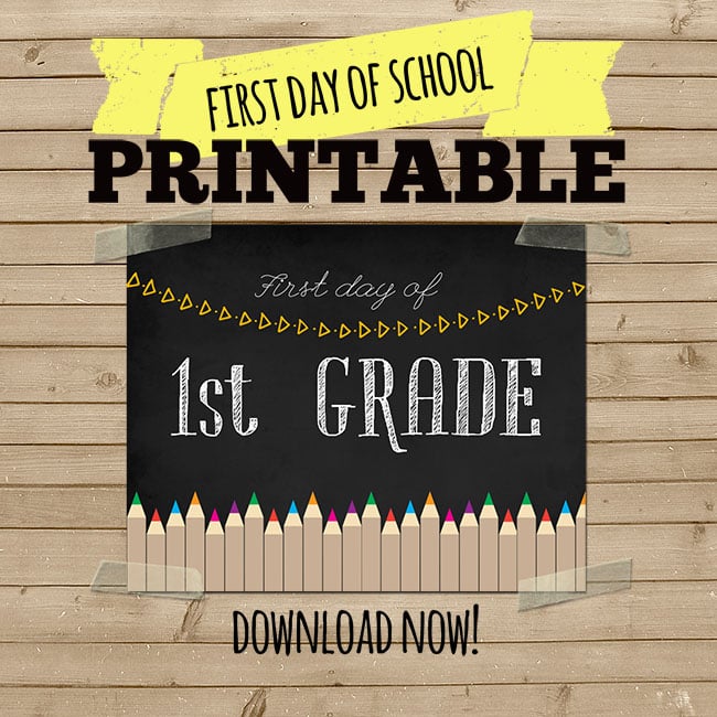 First Day of School Printables