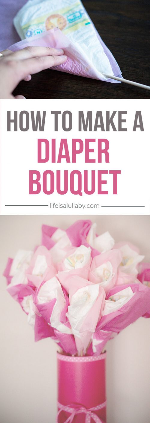 How to Make a Diaper Bouquet The Best Ideas for Kids
