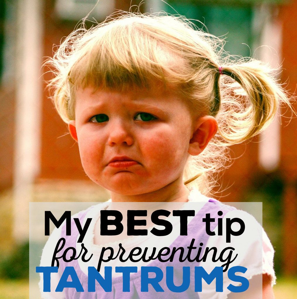 My Best Tip for Preventing Tantrums