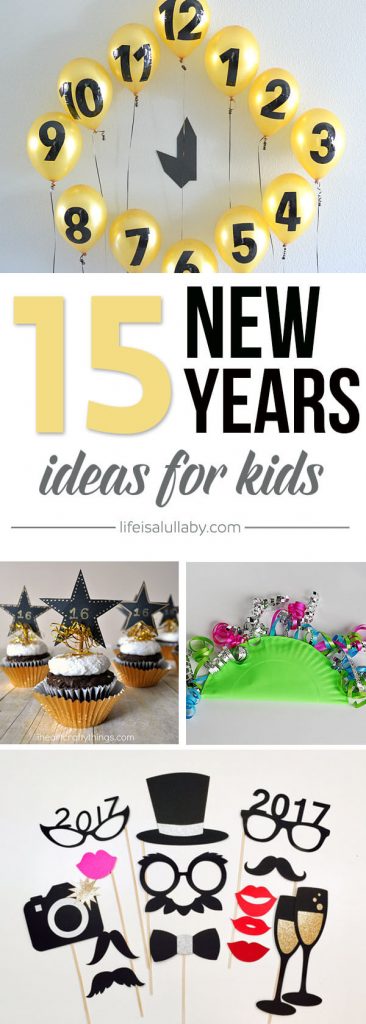 15 New Years Eve Ideas for Kids