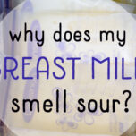 Breast Milk Smells Sour