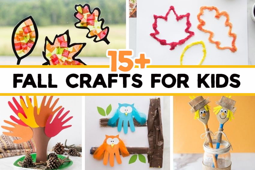 15+ Fall Crafts for Kids - The Best Ideas for Kids