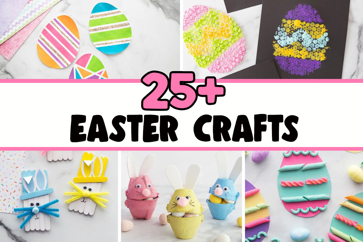 25+ Easter Crafts for Kids - The Best Ideas for Kids