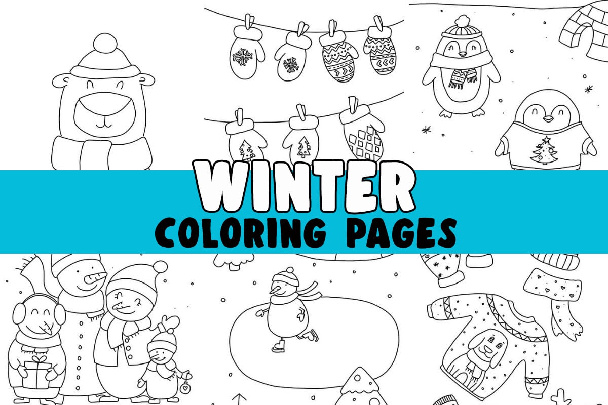 Winter Coloring Pages (Free Printables) The Best Ideas for Kids