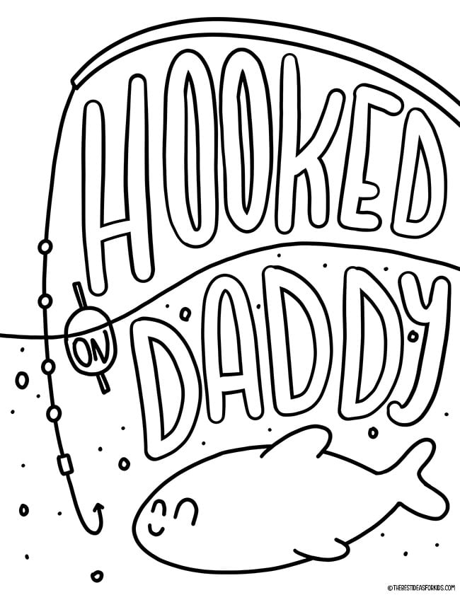 Hooked on Daddy Coloring Page