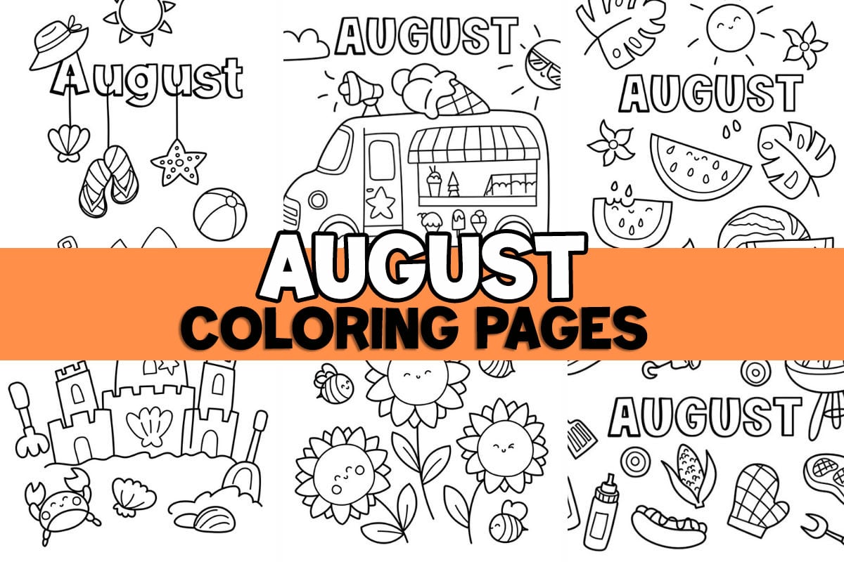 August Coloring Pages (Free Printables) - The Best Ideas for Kids